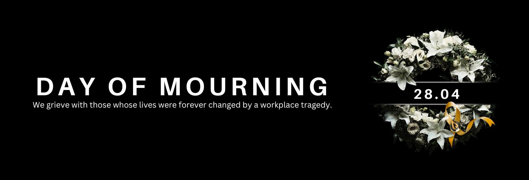 Day of Mourning - April 28